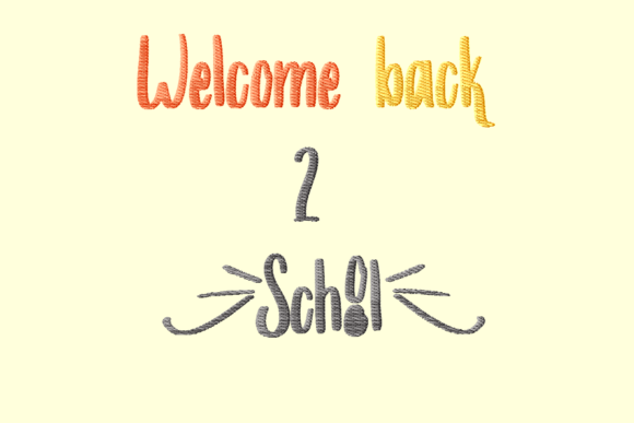 Reviewing Welcome Back to School Embroidery
